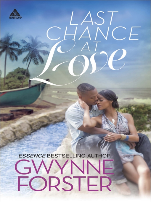 Title details for Last Chance at Love by Gwynne Forster - Available